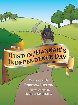 cover image of Huston/Hannah's Independence Day